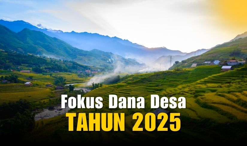 fokus dana desa tahun 2025